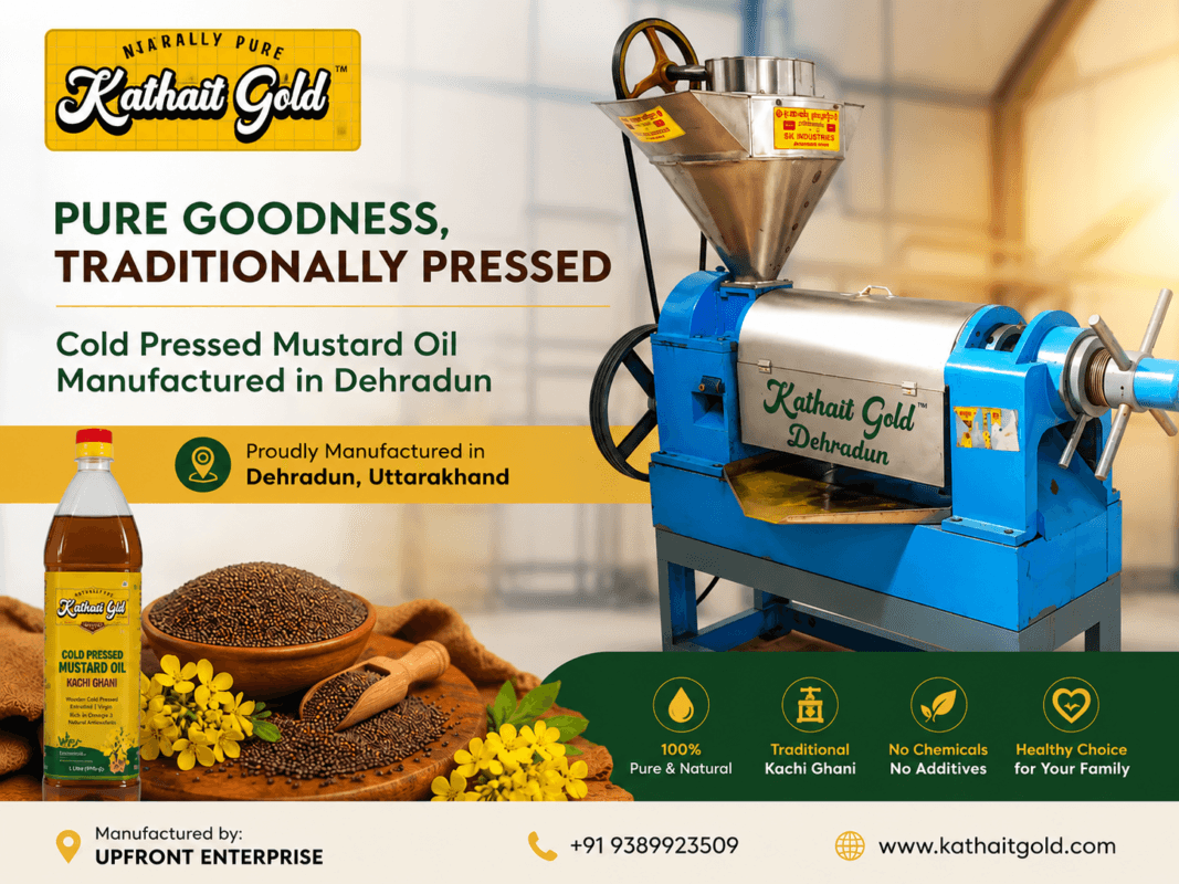 Kathait Gold Cold Pressed Mustard Oil  Manufacturer In Dehradun, Uttarakhand Production Facility