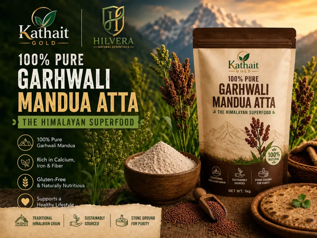 Kathait Gold 100% Pure Garhwali Mandua Atta – Himalayan Superfood Made From Premium Finger Millet Grown In The Garhwal Region Of Uttarakhand